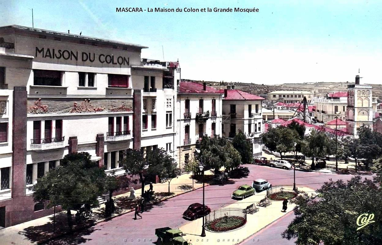 Mascara - La Maison du colon et la Grande Mosquee.jpg